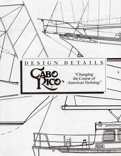 Cabo Rico 38/42 Design Details & Construction Brochure 1