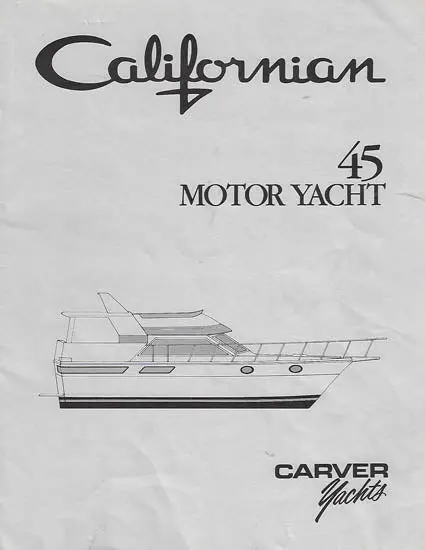 Carver 45 Californian Motor Yacht Specifications Brochure 1