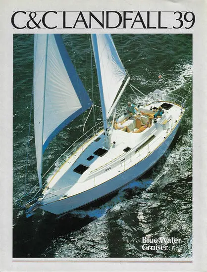 C&C Landfall 39 Expedition Yacht Brochure 1