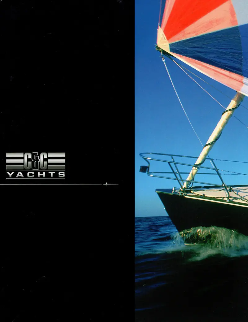 C&C Yachts 2007 Brochure – Modern Refinements, Safety Enhancements & Sailing Performance 1