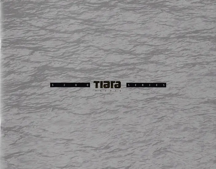 Tiara 5200 Series Oversized Brochure (2000S) 1
