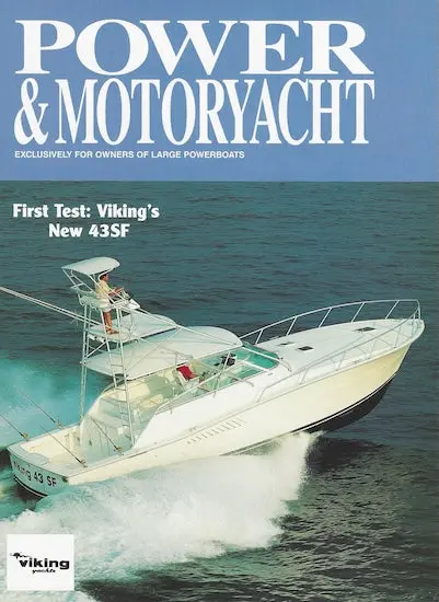 Viking 43 Sportfisher – Power & Motoryacht Magazine Archive Reprint 1